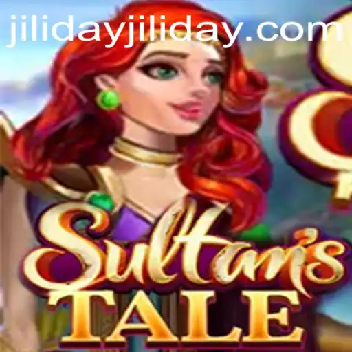 Sultanstale: A Journey Through Jiliday